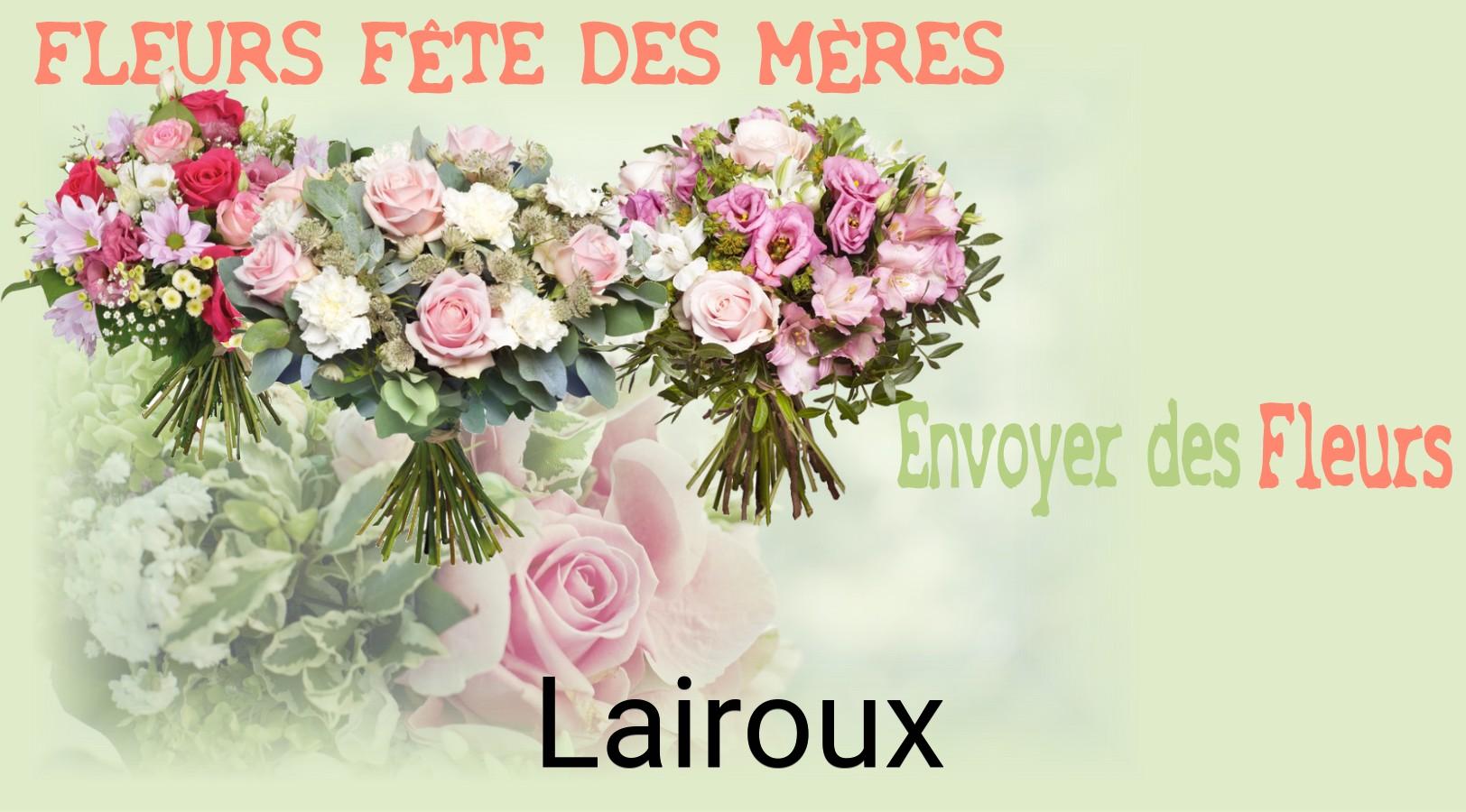 Bouquet de Fête des Mères livré à Lairoux